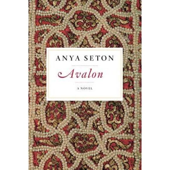 Avalon -- Anya Seton - Picture 1 of 1
